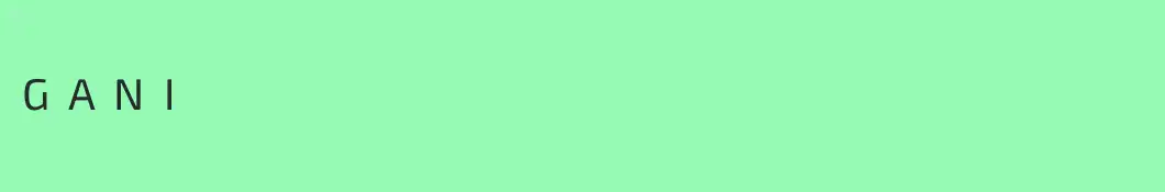 G  A  N  I